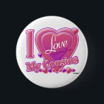 I Love My Cousins pink/purple - heart Button<br><div class="desc">I Love My Cousins pink/purple - heart</div>