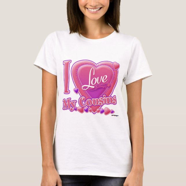 I Love My Cousins pink/purple - heart T-Shirt (Front)