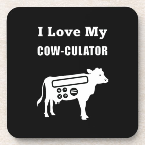 I Love My Cow_culator Funny Math Calculator Pun Beverage Coaster