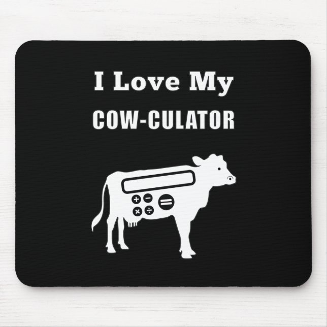 I Love My Cow-culator Funny Math Calculator Pun Mouse Pad (Front)