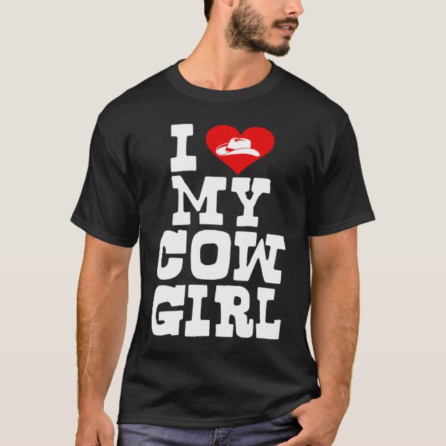 I Love My Cowgirl Western Texas Urban T-Shirt (Front)