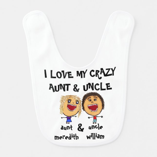 I Love My Crazy Aunt and Uncle Cartoon Bib (Front)