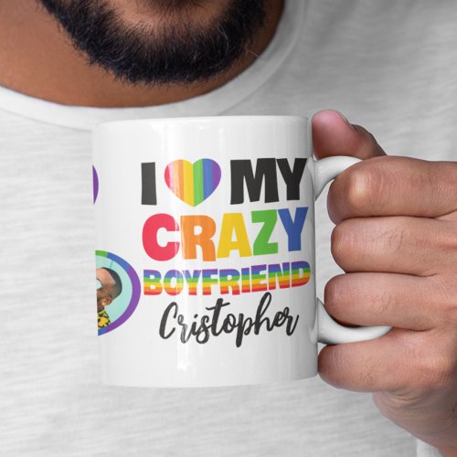 I love my crazy boyfriend 2 photo lgbtq rainbow coffee mug