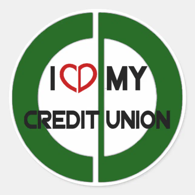 I Love my Credit Union Sticker Zazzle