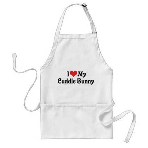 I Love My Cuddle Bunny Adult Apron