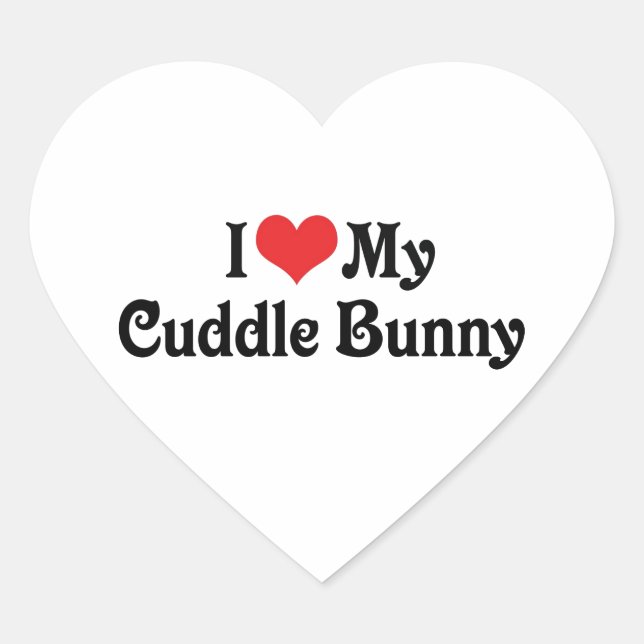 I Love My Cuddle Bunny Heart Sticker (Front)