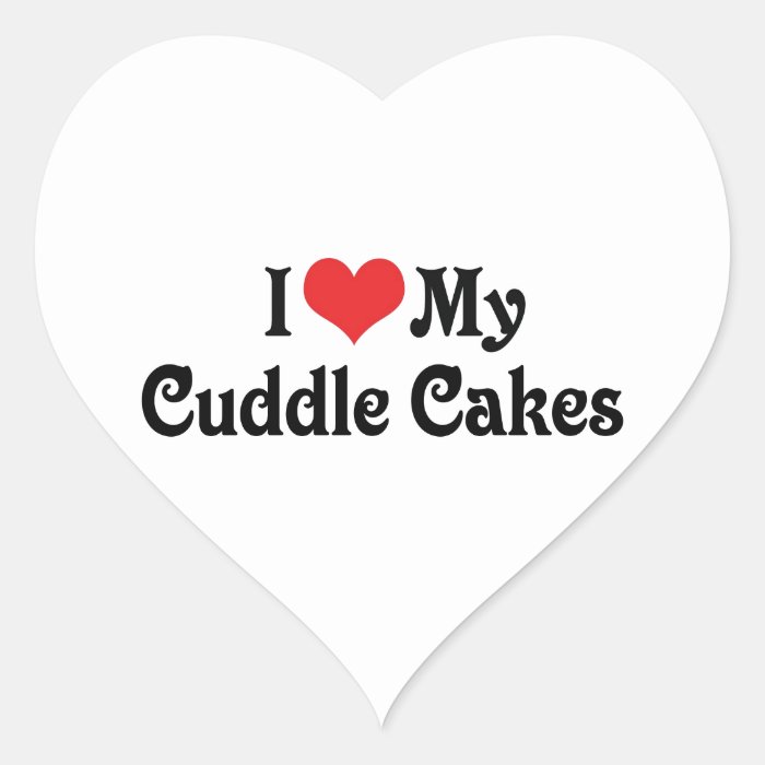 I Love My Cuddle Cakes Sticker