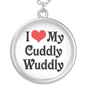 I Love My Cuddly-Wuddly Silver Plated Necklace