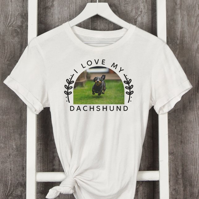 I Love My dachshund Dog Photo T-Shirt (Creator Uploaded)