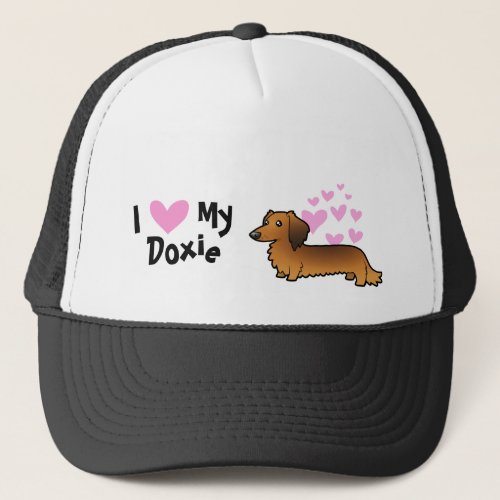 I Love My Dachshund longhair Trucker Hat