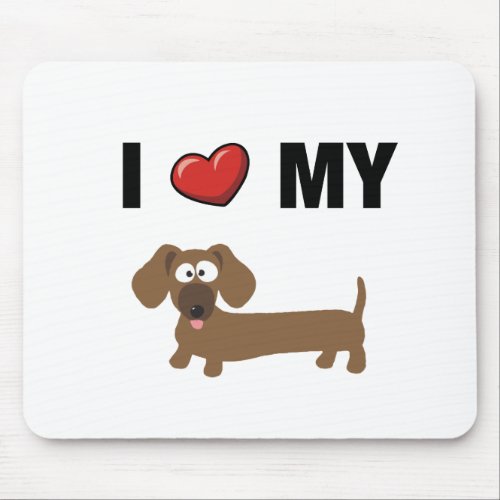 I love my dachshund mouse pad