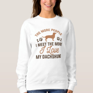 I Love My Dachshund Sweatshirt