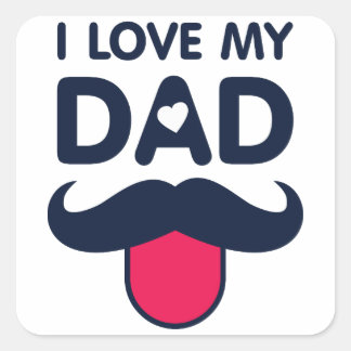 I love my dad cute mustache icon square sticker