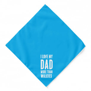 I love my dad dog bandana