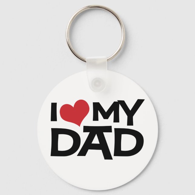 I Love My Dad Father's Day Keychain (Front)