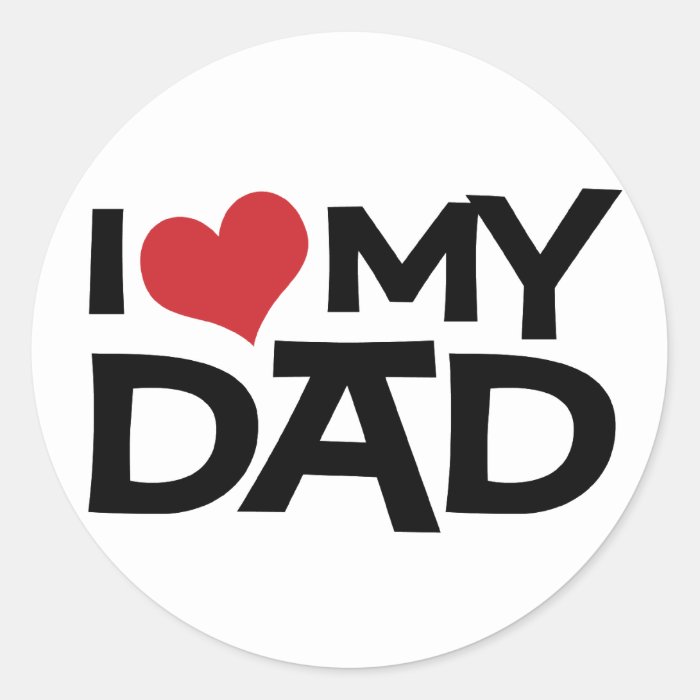 I Love My Dad Father's Day Sticker