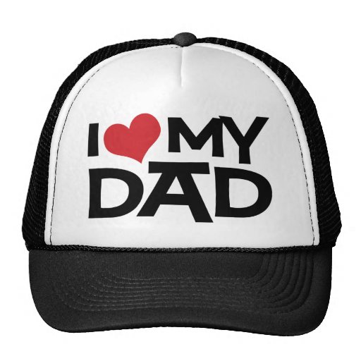I Love My Dad Father's Day Trucker Hat | Zazzle
