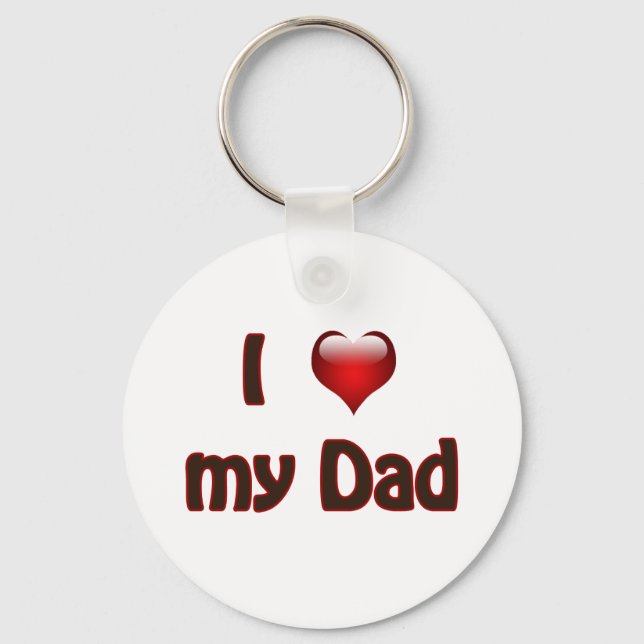 I love my Dad Keychain (Front)