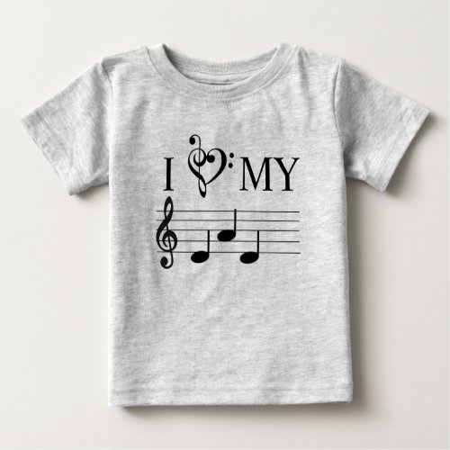 I Love My Dad Music Notes Heart Treble Clef Funny  Baby T_Shirt