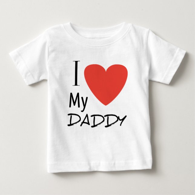 I love My Dad T-Shirt  (Front)