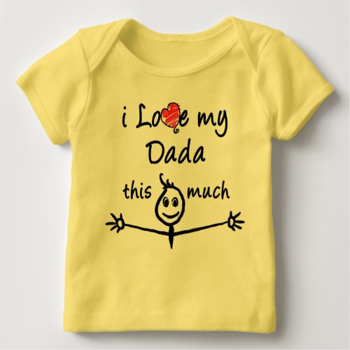 I love my Dada Grandpa Baby T_Shirt