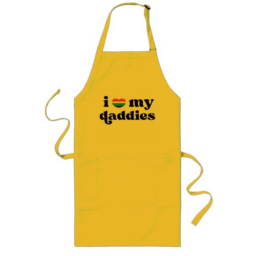 I Love My Daddies Baby Gay Dads Rainbow Heart Long Apron