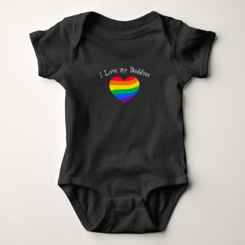 I love my Daddies Rainbow Heart Baby Bodysuit