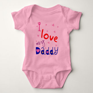 I love my Daddy Baby Bodysuit