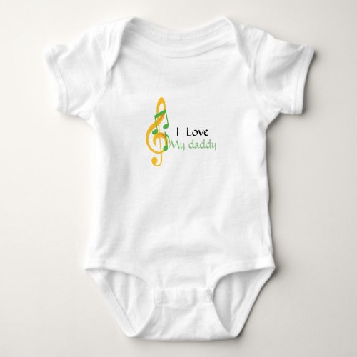 I Love My daddy Baby Bodysuit