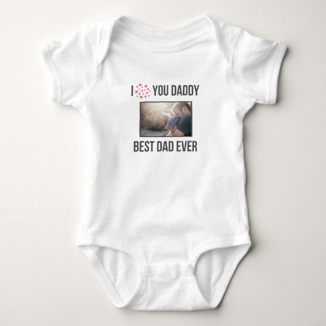I LOVE MY DADDY BABY CLOTHES CUSTOM PHOTO BABY BODYSUIT (Front)