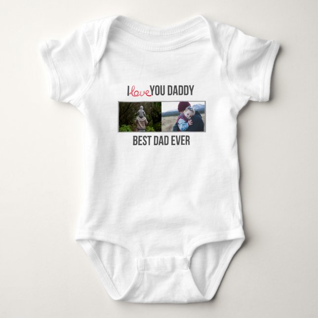 I LOVE MY DADDY BABY CLOTHES CUSTOM PHOTO BABY BODYSUIT (Front)