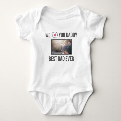 I LOVE MY DADDY BABY CLOTHES CUSTOM PHOTO BABY BODYSUIT