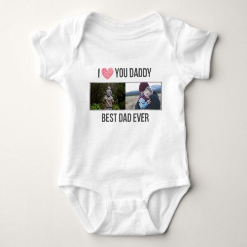 I LOVE MY DADDY BABY CLOTHES CUSTOM PHOTO BABY BODYSUIT