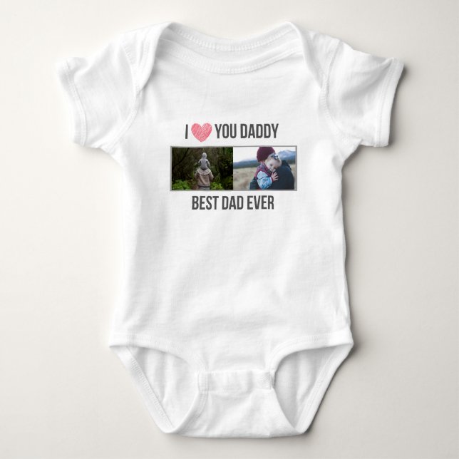 I LOVE MY DADDY BABY CLOTHES CUSTOM PHOTO BABY BODYSUIT (Front)