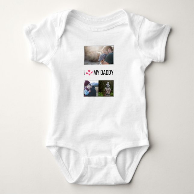 I LOVE MY DADDY BABY CLOTHES CUSTOM PHOTO BABY BODYSUIT (Front)
