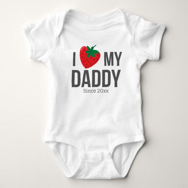 I LOVE MY DADDY BABY CLOTHES CUSTOM TEXT BABY BODYSUIT (Front)