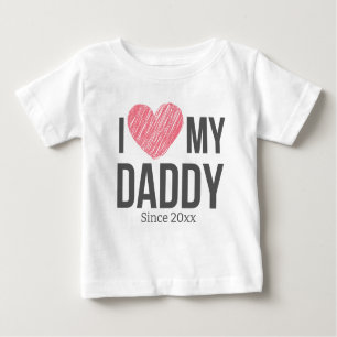 I LOVE MY DADDY BABY CLOTHES CUSTOM TEXT BABY T-Shirt