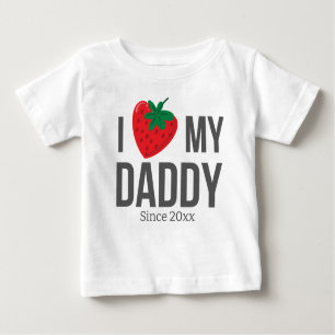 I LOVE MY DADDY BABY CLOTHES CUSTOM TEXT BABY T-Shirt