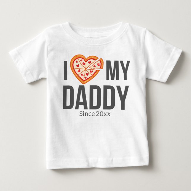 I LOVE MY DADDY BABY CLOTHES CUSTOM TEXT BABY T-Shirt (Front)