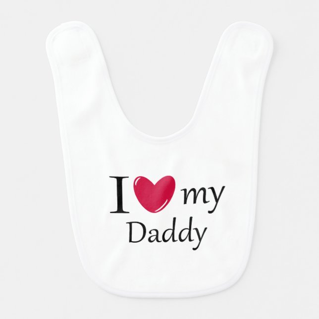 I Love My Daddy Bib (Front)