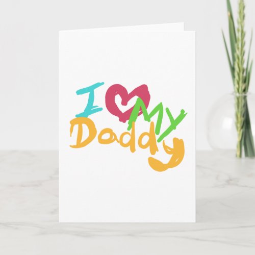 I love my Daddy Card