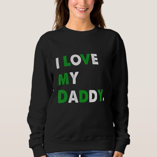 I Love My Daddy Dad Grandpa Fathers Day Tees 1