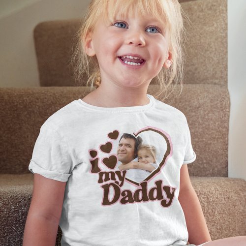 I Love My Daddy Daughter Pink Brown Photo Toddler T_shirt