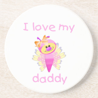 I Love My Daddy (girl flutterbug) Coaster