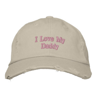 I Love My Daddy hat