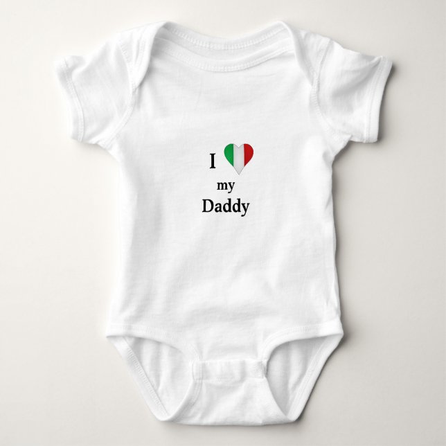 I Love My Daddy Italian Heart Baby Bodysuit (Front)