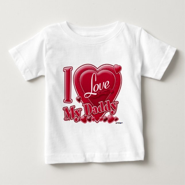 I Love My Daddy red - heart Baby T-Shirt (Front)