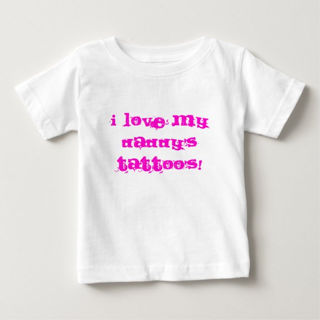 I LOVE MY DADDY'S TATTOO'S! Onsie Baby T-Shirt (Front)