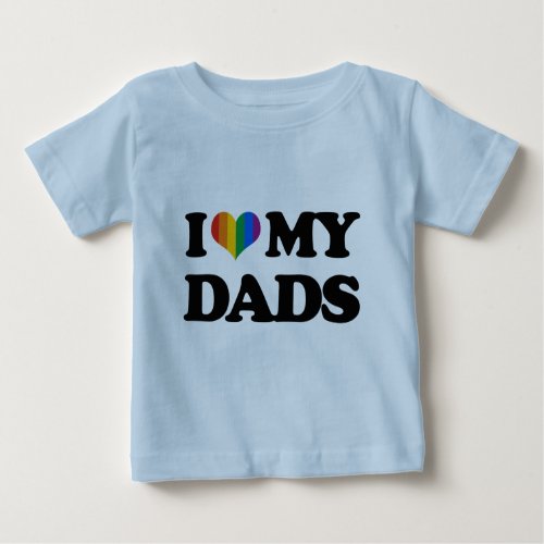 I love my dads baby T_Shirt