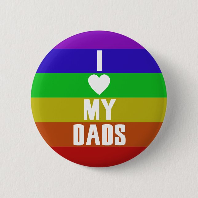 I love my dads button (Front)